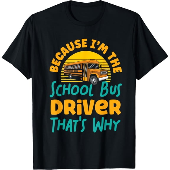Exquisite and comfortable-School Bus Driver T-Shirt
