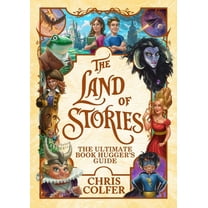 Land of Stories The Land of Stories: The Ultimate Book Hugger's Guide, (Paperback)