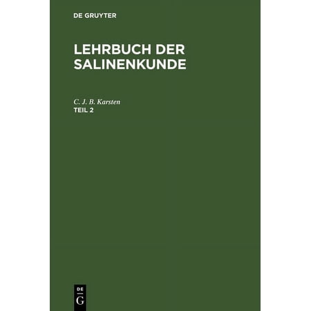 Lehrbuch der Salinenkunde (Hardcover)