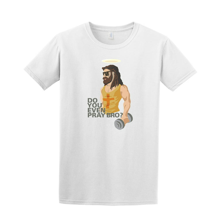 Even Pray Bro Jesus Funny Christian T-Shirt-White-small Walmart.com