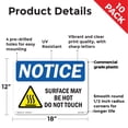 thumbnail image 2 of Surface May Be Hot Do Not Touch OSHA Notice Rigid Plastic Sign 18 Inch x 12 Inch - 10 Pack, 2 of 8