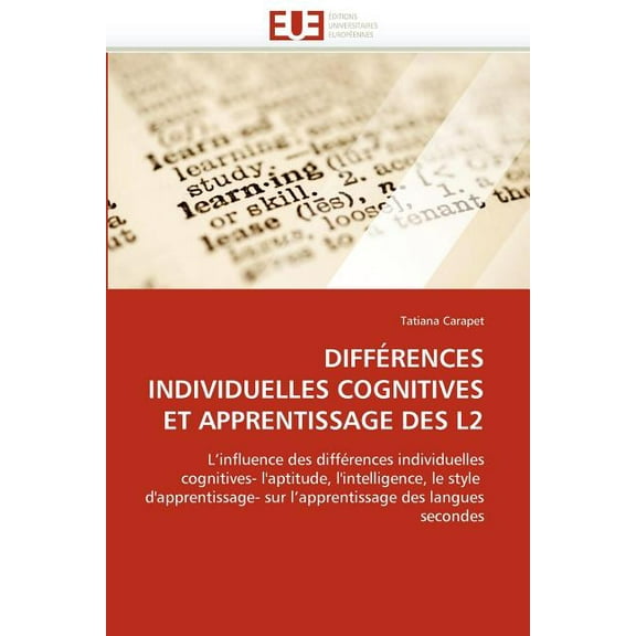 Différences Individuelles Cognitives Et Apprentissage Des L2 (Paperback)