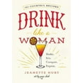 thumbnail image 2 of Drink Like a Woman, Jeanette Hurt Hardcover, 2 of 2