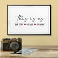 thumbnail image 3 of Designs ByLITA This Is Us, Our Story, Our Life, Our Home 8 x 10" UNFRAMED Print Home Decor Wall Art, 3 of 3