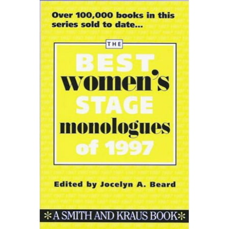 The Best Women's Stage Monologues of 1997 [Paperback] Beard, Jocelyn (Best Comedic Monologues For Women)