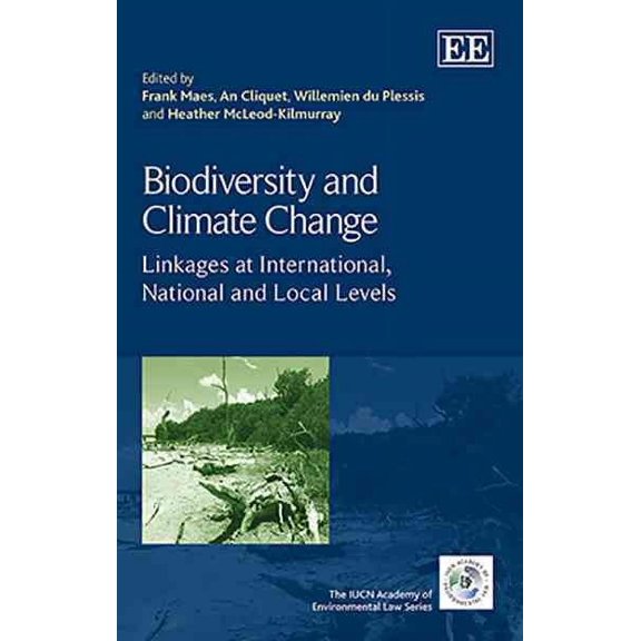 Biodiversity and Climate Change : Linkages at International, National and Local Levels