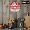 thumbnail image 5 of 2D Flat, Funny Office Door Sign - Be Right Back Out of Office Decoration with I'll Be Back in 10 Minutes Message. 8x8 inch, 5 of 6