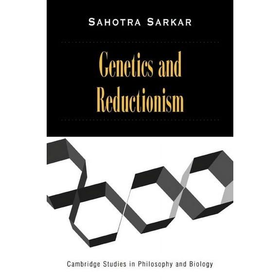 Cambridge Studies in Philosophy and Biol Genetics and Reductionism, (Paperback)
