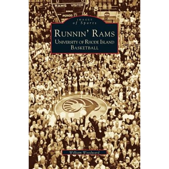 Runnin' Rams: University of Rhode Island Basketball (Hardcover)