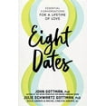 thumbnail image 2 of Eight Dates: Essential Conversations for a Lifetime of Love (Hardcover), 2 of 3