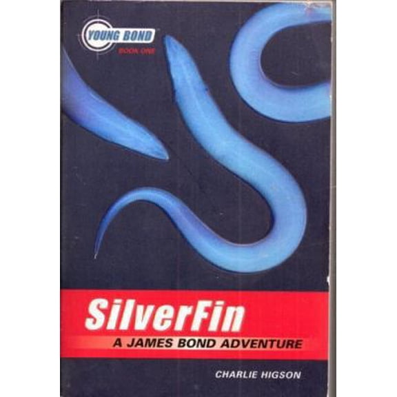 Pre-Owned A James Bond Adventure: Silverfin (Series #1) (Paperback)
