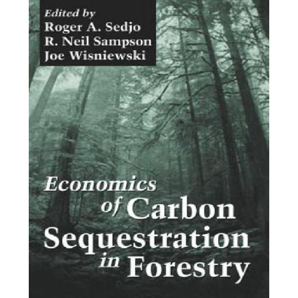 Economics of Carbon Sequestration in Forestry on