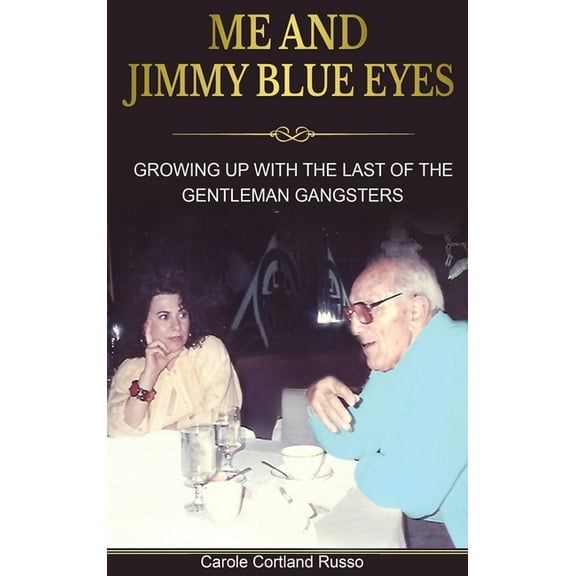 Me And Jimmy Blue Eyes, (Hardcover)