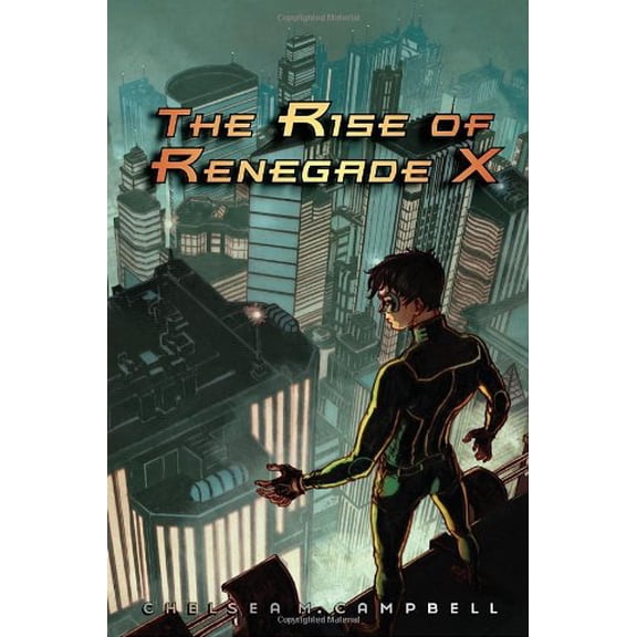 Pre-Owned The Rise of Renegade X (Hardcover) 1606840606 9781606840603