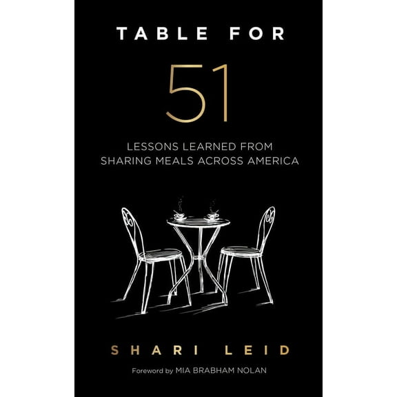 Table for 51: Lessons Learned from Sharing Meals Across America, (Paperback)