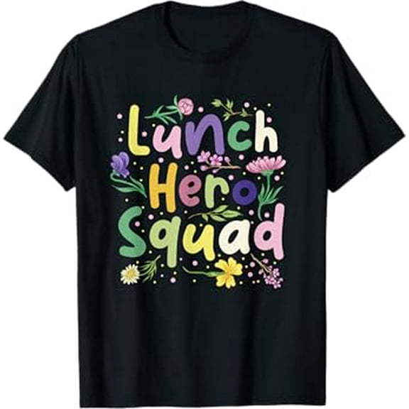 School Lunch Hero Squad Funny Cafeteria Worker T-Shirt