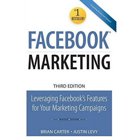 Pre-Owned Facebook Marketing: Leveraging Facebook's Features for Your Marketing Campaigns Paperback