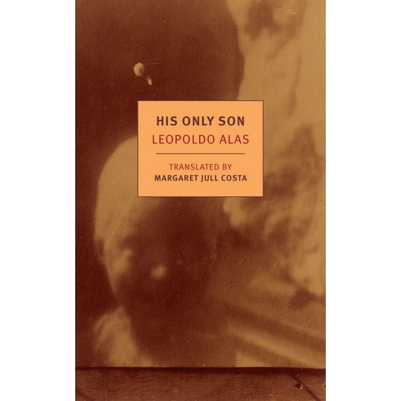 His Only Son : with Dona Berta (Paperback)