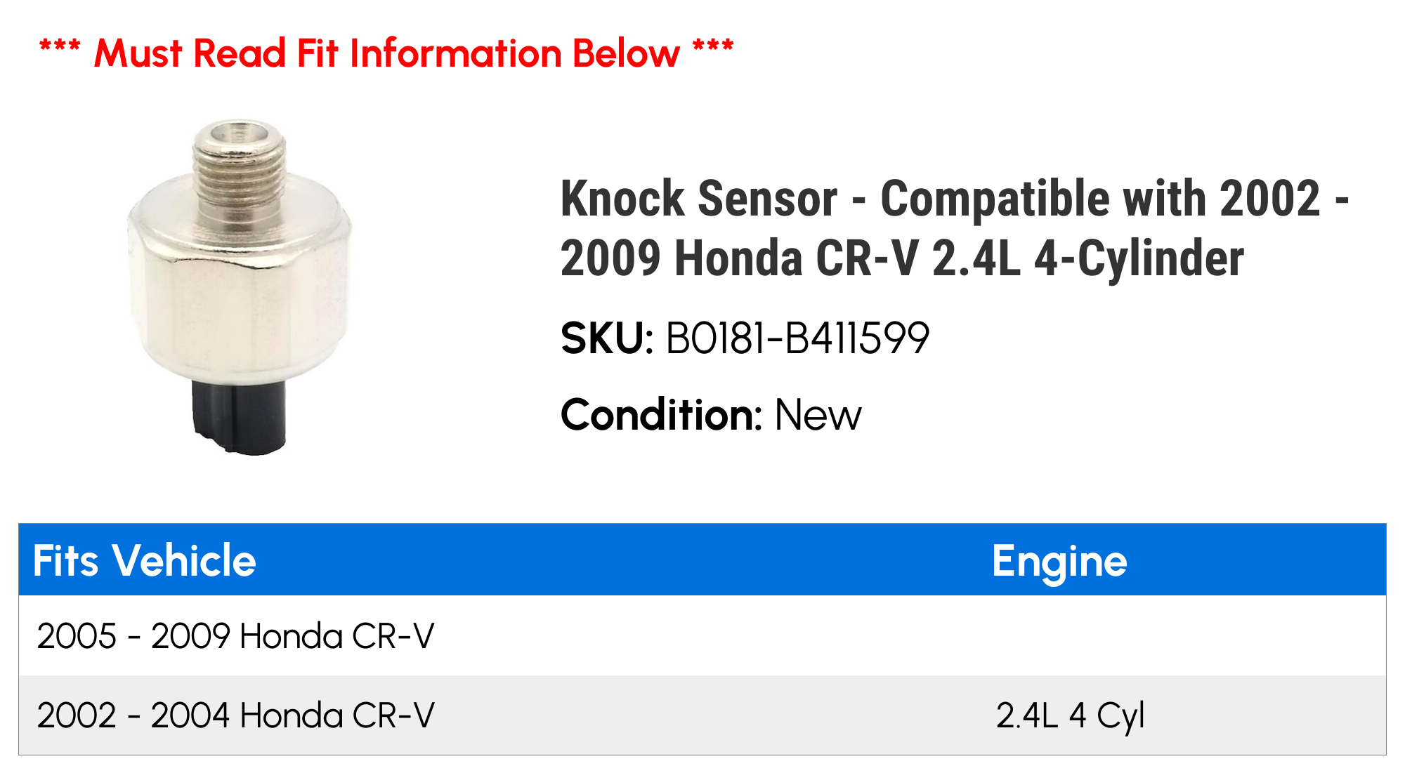 Knock Sensor - Compatible with 2002 - 2009 Honda CR-V 2.4L 4-Cylinder 2003 2004 2005 2006 2007 2008