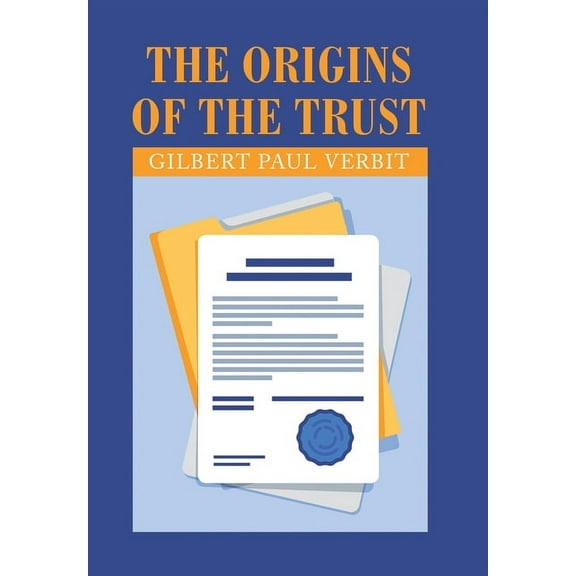The Origins of the Trust (Hardcover)