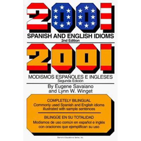 Pre-Owned 2001 Spanish and English Idioms/2001 Modismos Espanoles E Ingleses (English and Spanish Edition) (Paperback) 0812090284 9780812090284