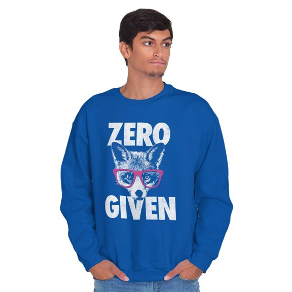 Zero Fox Given Cute Sarcastic Humor Sweatshirt for Men or Women Brisco Brands X