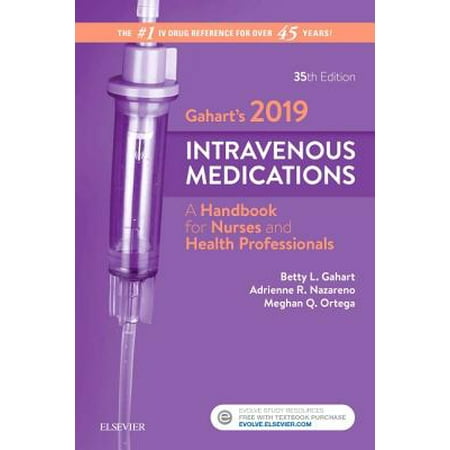 Gahart's 2019 Intravenous Medications - E-Book -