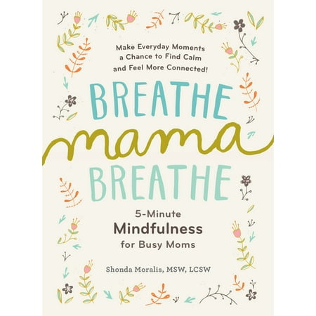 Breathe, Mama, Breathe - Paperback (The Best Mma Gloves)