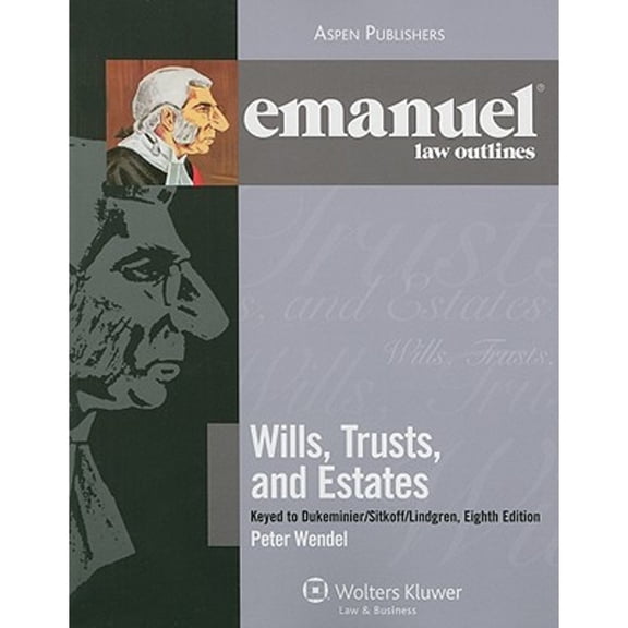 Pre-Owned Wills, Trusts, and Estates: Keyed to Dukeminier/Sitkoff/Lindgren (Paperback) 0735579237 9780735579231