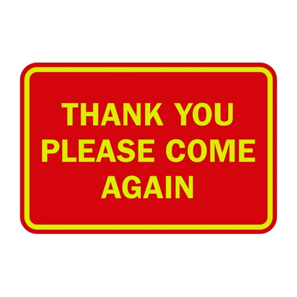Classic Framed Thank You Please Come Again Sign (Red/Yellow) - Large ...