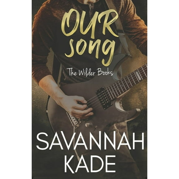 The Wilder Books Our Song, Book 1, (Paperback)