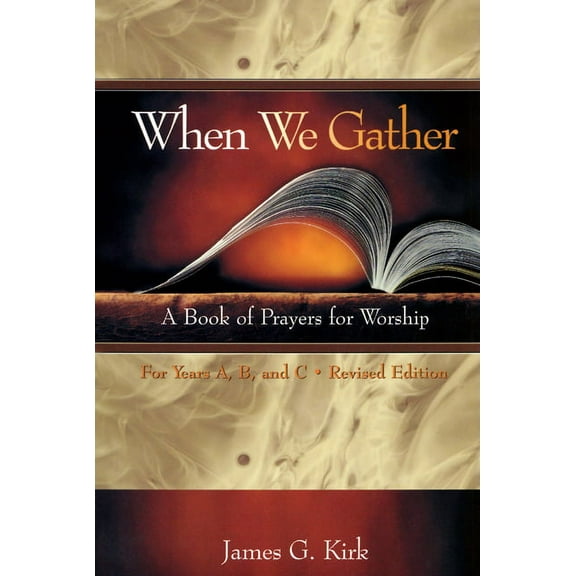 When We Gather, Revised Edition: A Book of Prayers for Worship (Paperback)