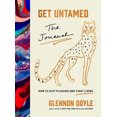 thumbnail image 2 of Get Untamed : le Journal (Comment Arrêter de Plaisir et Commencer à Vivre), 2 of 2