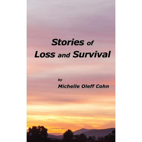 Stories of Loss and Survival (Paperback)
