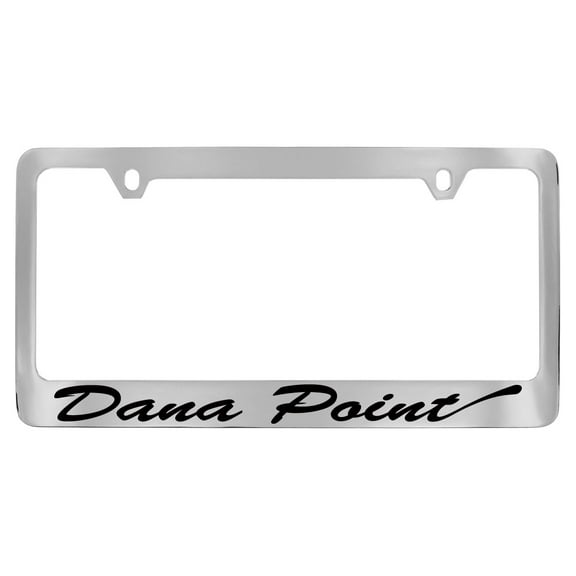 Dana Point Script Chrome Plate Brass License plate Frame Holder Tag