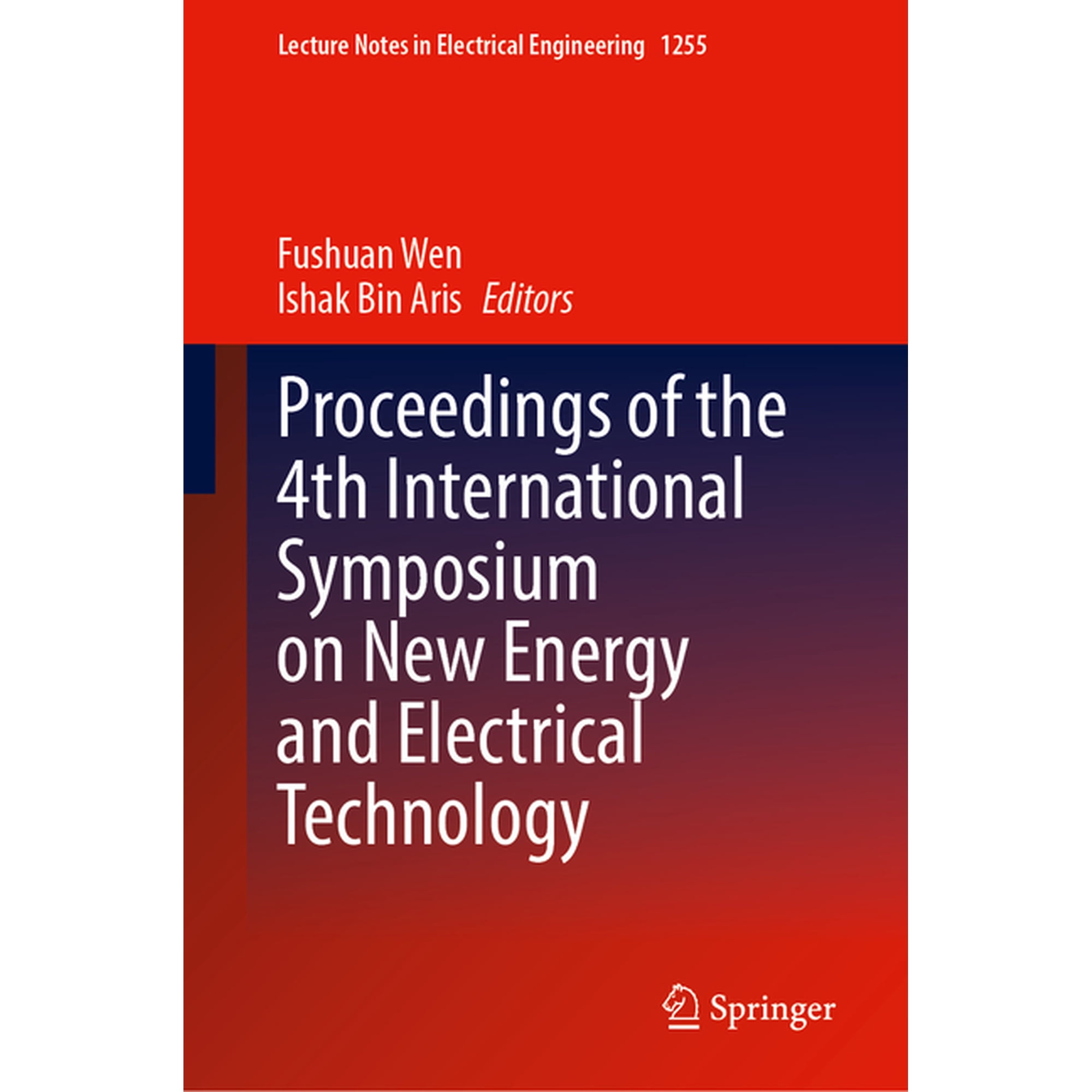Lecture Notes in Electrical Engineering Proceedings of the 4th International Symposium on New Energy and Electrical Technology Book 1255 (Hardcover)