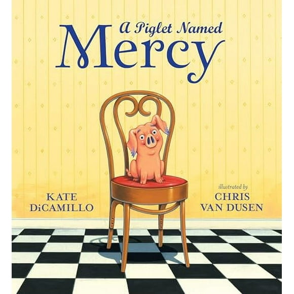 Mercy Watson: A Piglet Named Mercy (Hardcover)
