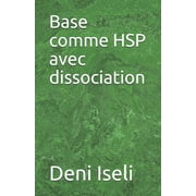 Base comme HSP avec dissociation (Paperback)