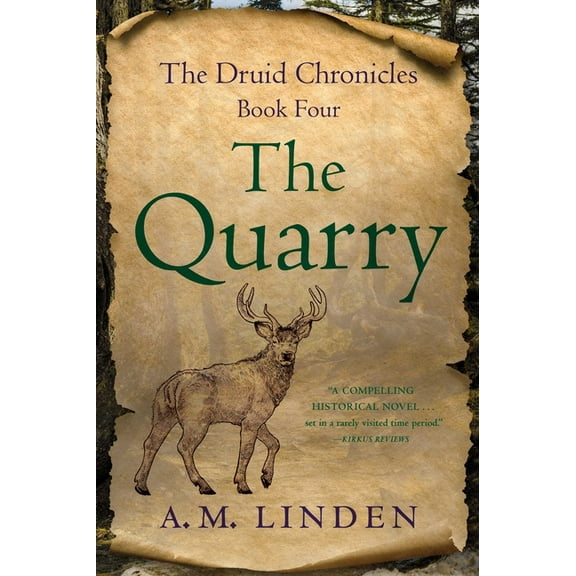 The Druid Chronicles The Quarry: The Druid Chronicles, Book Four, (Paperback)