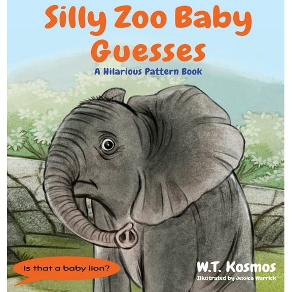 Silly Zoo Baby Guesses: A Hilarious Pattern Book, (Hardcover)