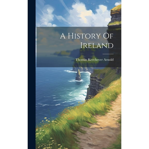 A History Of Ireland (Hardcover)