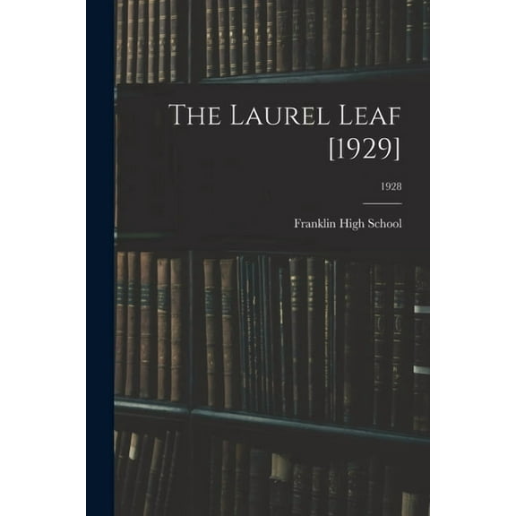The Laurel Leaf [1929]; 1928, (Paperback)