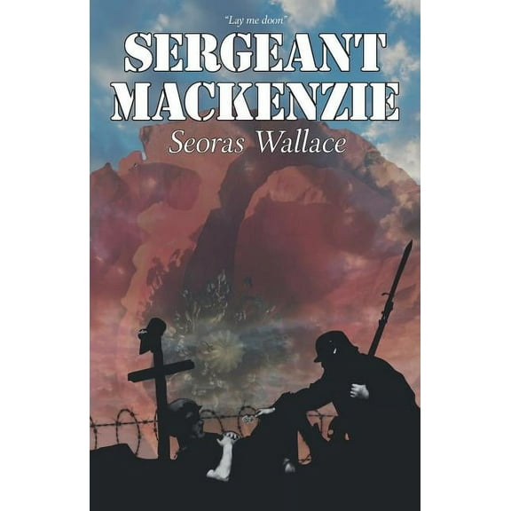 Sergeant Mackenzie, (Paperback)