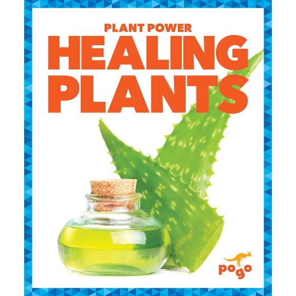 Plant Power Healing Plants, (Hardcover)