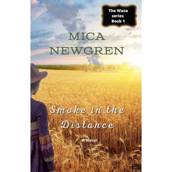 Wasa Smoke in the Distance, Book 1, (Paperback)