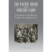 The Pacific Squab and Poultry Farm (Paperback)