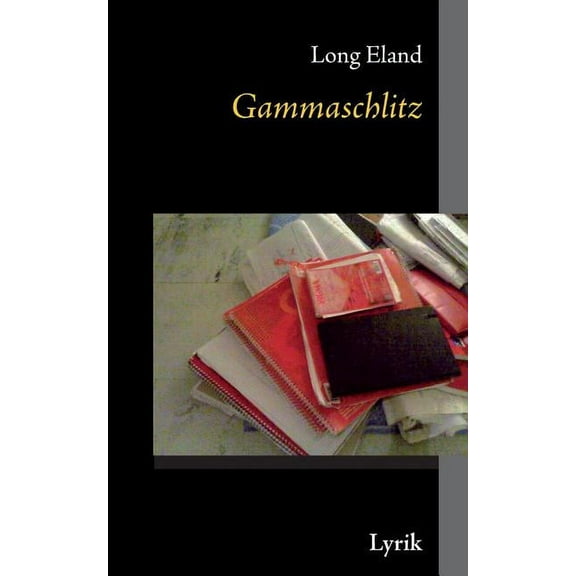Gammaschlitz, (Paperback)