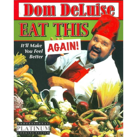 Pre-Owned Eat This Again: It'll Make You Feel Better! Paperback