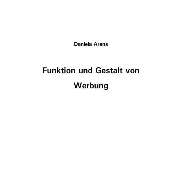 Funktion und Gestalt von Werbung (Paperback)