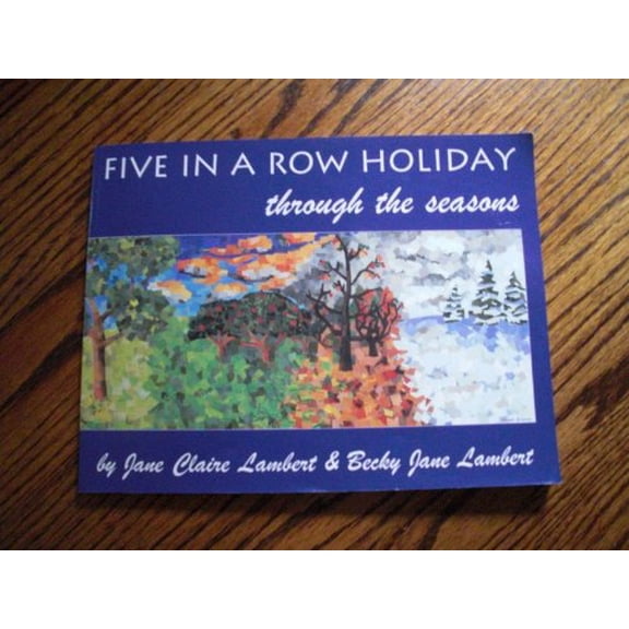 Pre-Owned Five in a Row Holiday : Through the Seasons (Paperback) 1888659122 9781888659122
